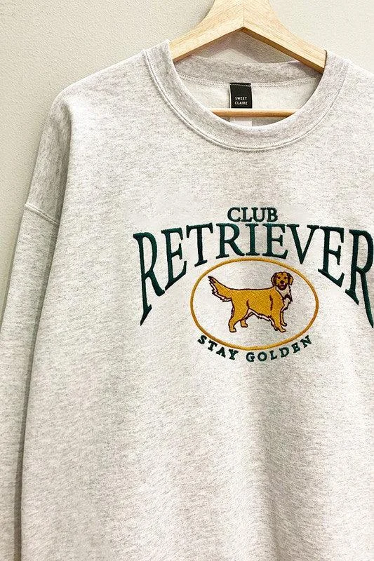 Embroidered Retriever Club Sweatshirt  S-XL