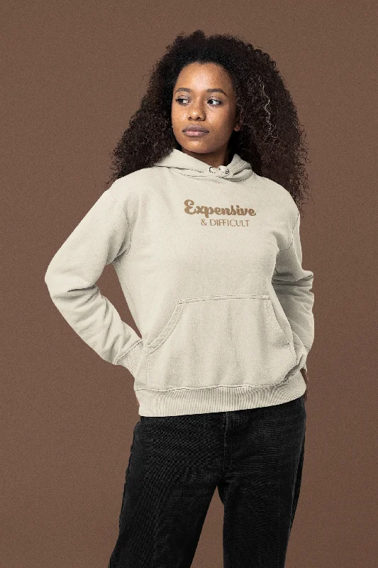 Hot Girl Expensive & Difficult Women's Hoodie