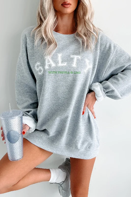 ""Salty With Tequila & Lime"" Graphic Sweatshirt (Sporty Grey)